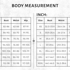 May include: A black and white body measurement chart featuring two tables labelled CM and INCH. The tables list sizes from XS to XXXL with corresponding bust, waist, and hip measurements in centimetres and inches for accurate garment sizing.
