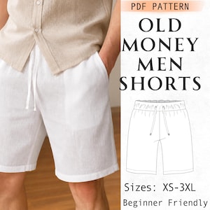 May include: A PDF pattern for shorts featuring the text OLD MONEY MEN SHORTS and Sizes: XS-3XL Beginner Friendly. The image displays white shorts with a drawstring waist and a line drawing illustration of the garment design on the right side.