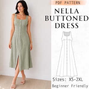 May include: A sage green midi dress with a square neckline, thick straps, and a front button-down closure. The image includes text reading PDF PATTERN NELLA BUTTONED DRESS, Sizes: XS-2XL, and Beginner Friendly, alongside a technical line drawing.