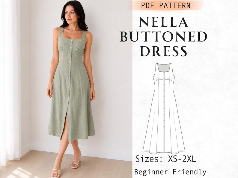 Peut inclure: Une robe midi vert sauge avec une encolure carr&eacute;e, des bretelles larges et une fermeture boutonn&eacute;e sur le devant. L'image contient le texte PDF PATTERN NELLA BUTTONED DRESS, Sizes: XS-2XL, Beginner Friendly, et un dessin technique.