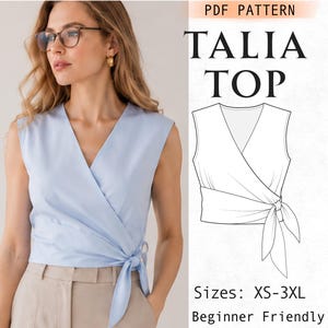Puede incluir: Una blusa cruzada sin mangas de color azul claro con escote en V y cierre de lazo lateral. La imagen incluye un dibujo técnico de la prenda etiquetado como TALIA TOP, PDF PATTERN, Sizes: XS-3XL y texto Beginner Friendly a la derecha.