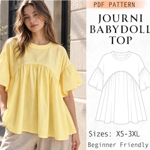 Può includere: Un top babydoll giallo con maniche corte svasate e scollo rotondo, mostrato accanto a uno schizzo tecnico in bianco e nero etichettato PDF PATTERN JOURNI BABYDOLL TOP con taglie XS-3XL e il testo Beginner Friendly.