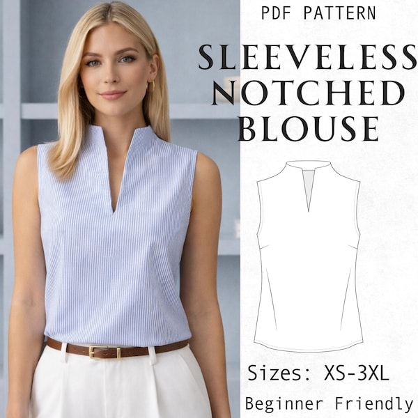 Women's Sleeveless Blouse Pattern, Easy Linen Shirt Top Sewing Pattern, Elegant Basic Tank Top Notched, Plus Size XS-3XL, Beginner Friendly