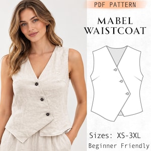 May include: A beige sleeveless waistcoat with a V-neckline and three dark buttons in an asymmetrical front closure. The image includes a technical line drawing of the garment labeled PDF PATTERN MABEL WAISTCOAT with sizes XS-3XL listed below.