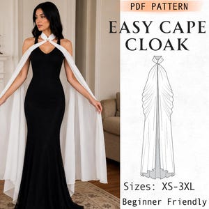 Puede incluir: Un patrón PDF para una capa fácil, con un vestido negro largo hasta el suelo con una capa blanca transparente unida al cuello. La imagen incluye un dibujo técnico de la capa y el texto PDF PATTERN EASY CAPE CLOAK Sizes: XS-3XL.