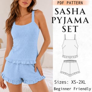 May include: A light blue pyjama set featuring a sleeveless top with a square neckline and matching shorts, both with ruffled hems. The image includes text reading PDF PATTERN SASHA PYJAMA SET, a line drawing of the garment, and sizes XS-2XL.