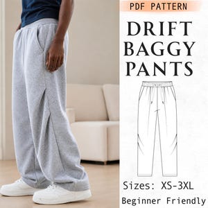 Puede incluir: Un patrón PDF para Drift Baggy Pants con un dibujo lineal de pantalones holgados con cintura elástica y cordón. El texto dice PDF PATTERN, DRIFT BAGGY PANTS, Sizes: XS-3XL y Beginner Friendly, mostrado con pantalones de color gris.