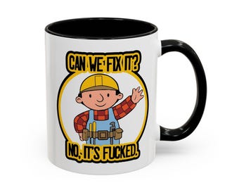Builder Mug – Sarcastic Coffee Cup, Handyman Humor (11oz, 15oz, 20oz)
