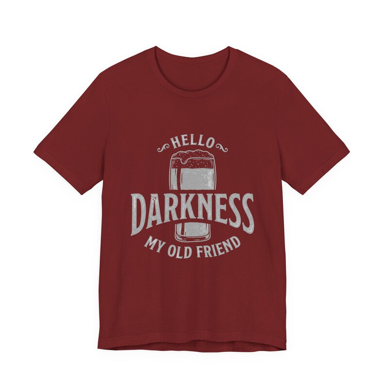 Camiseta estilo Guinness "Hola, oscuridad, mi viejo amigo" (Bella Canvas) imagen 17