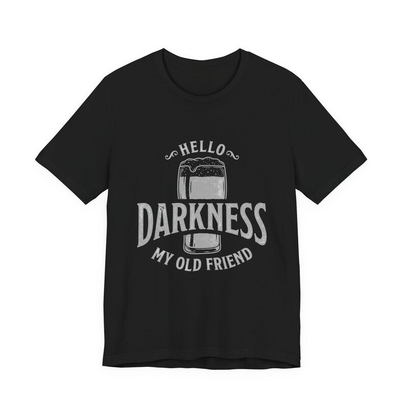 Camiseta estilo Guinness "Hola, oscuridad, mi viejo amigo" (Bella Canvas) imagen 3
