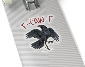 F-CAW-F Lustiger Krähen-Aufkleber, sarkastischer Vogel, Humor, Vinyl Aufkleber
