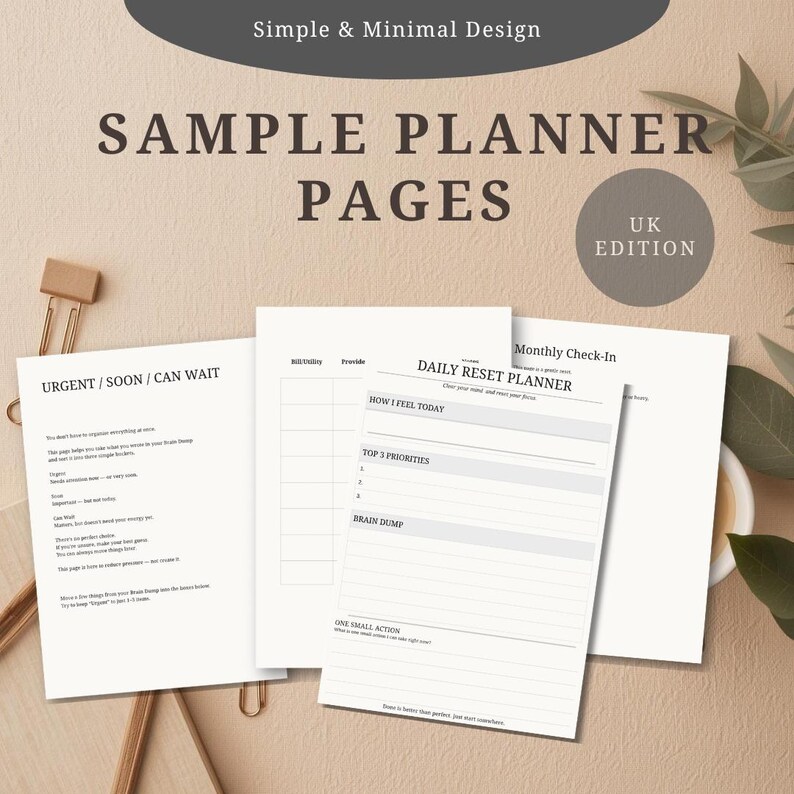May include: A set of sample planner pages, featuring the text "Sample Planner Pages" and "UK Edition." The pages include sections for daily reset, monthly check-in, and urgent tasks. The design is simple and minimal, with a neutral colour palette.