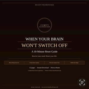 When Your Brain Won’t Switch Off - A 10-Minute Reset Guide - Overwhelm Reset PDF - Brain Dump Worksheet - Mental Clarity - Digital Download