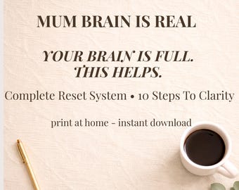 Mum Brain Is Real | 10 Printable Worksheets | Mental Reset for Overwhelmed Mums | Adhd Brain Dump Planner | Instant Download