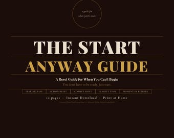The Start Anyway Guide | Fear & Mindset Printable Workbook | Stop Procrastinating | Instant Download | 10 Pages