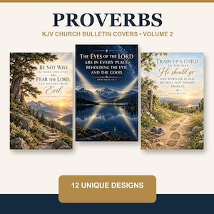 May include: Three rectangular church bulletin covers featuring landscape illustrations and Bible verses. The text includes PROVERBS, KJV CHURCH BULLETIN COVERS VOLUME 2, and 12 UNIQUE DESIGNS. Each cover displays scenic nature views with religious text.