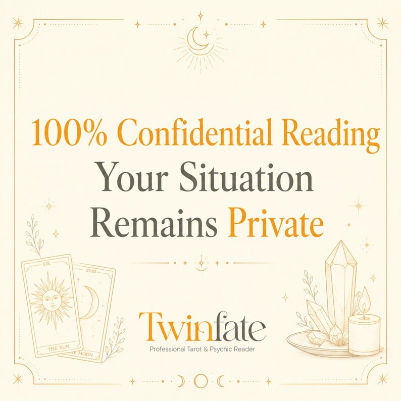 K&ouml;nnte beinhalten: Eine Grafik mit dem Text 100% Confidential Reading Your Situation Remains Private und Twinfate Professional Tarot & Psychic Reader. Das Design enth&auml;lt Strichzeichnungen von zwei Tarotkarten, Kristallen und einer Kerze auf cremefarbenem Grund.