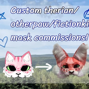 Therian/Otherpaw/Fictionkin mask commissions! DM BEFORE BUYING! Feline/Canine/Other masks