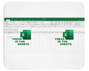 Freak in the Sheets Excel Spreadsheet Mouse Pad | Office Humor Desk Mat
