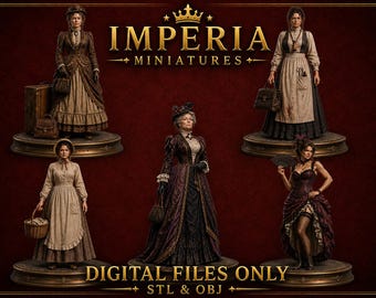 Victorian WomenMiniatures Set STL & OBJ (120 mm).  – 19th Century Characters – Printable 3D Models – With Base and Without Bases