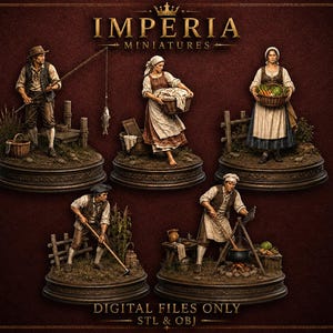 May include: A collection of five detailed miniature figurines labelled Imperia Miniatures, featuring individuals in historical attire performing tasks like fishing, washing laundry, gathering vegetables, farming, and cooking over a fire. Digital files only.