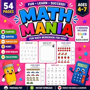 May include: A colorful math workbook for kids, titled "Math Mania," with the text "Fun Math Workbook for Kids!" The cover includes counting, addition, subtraction, money, word problems, and fun activities. It has 54 pages and is for ages 4-7.