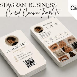 May include: A stack of cream-colored Instagram business card templates with rounded corners. The cards feature the text "LUXURY PLC LASHES & NAILS" and a profile photo. The top of the card reads "INSTAGRAM BUSINESS Card Canva Template".