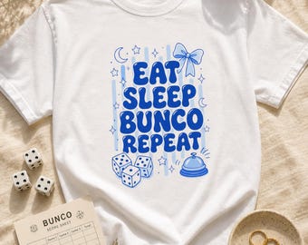 Funny Bunco Shirt Eat Sleep Bunco Repeat Garment Dyed Tee Game Night