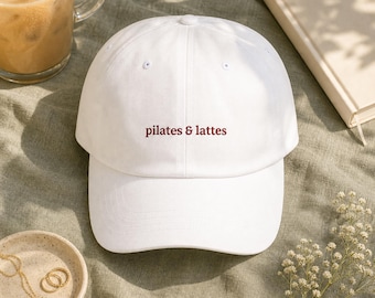 Pilates and Lattes Embroidered Hat, Coffee Lover Gym Dad Cap