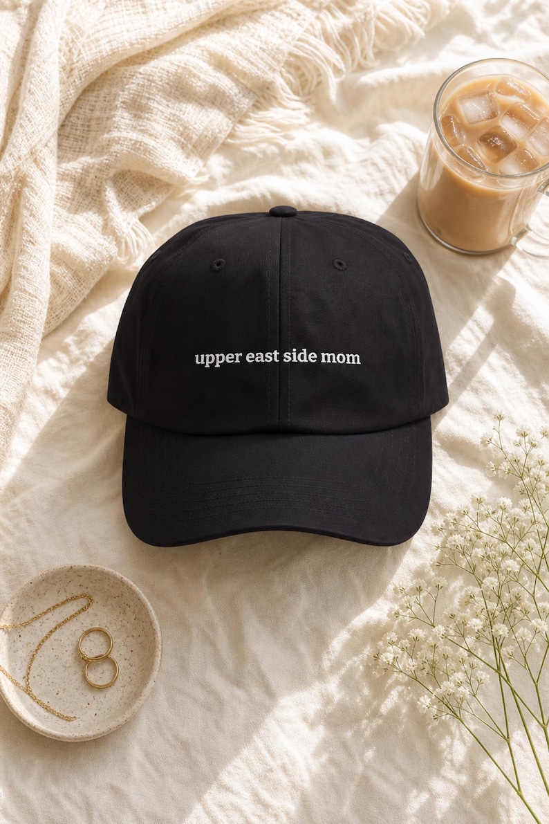 Upper East Side Mom Embroidered Hat NYC Preppy Cotton Cap Mothers Day