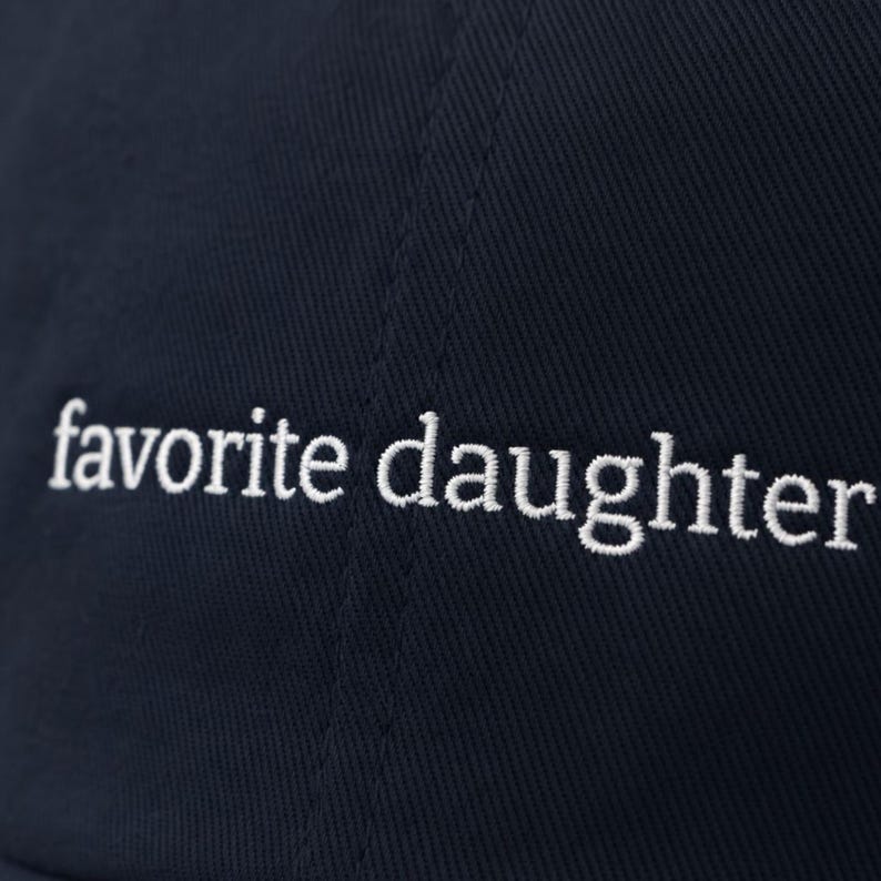 Favorite Daughter Embroidered Hat Funny Family Cap Sister Birthday Gift for Her Teen Girl Graduation