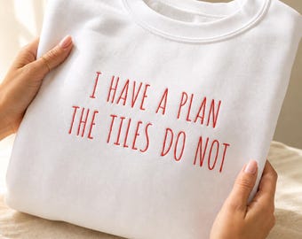 Funny Mahjong Sweatshirt I Have a Plan the Tiles Do Not Embroidered Crewneck Game Night