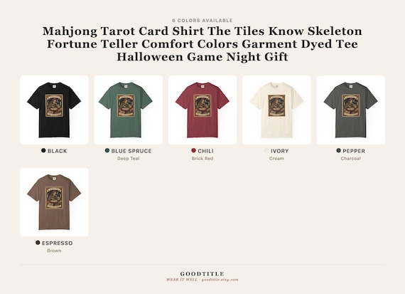 Mahjong Tarot Card Shirt The Tiles Know Skeleton Fortune Teller Comfort Colors Garment Dyed Tee Halloween Game Night Gift detail