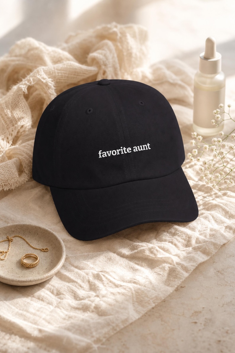Embroidered Dad Hat Favorite Aunt Script Cotton Cap Auntie Gift