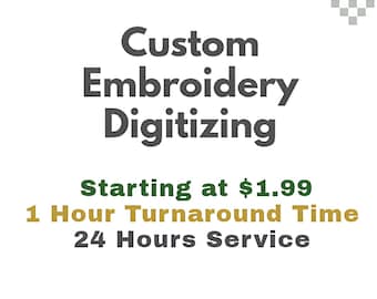 Custom Embroidery Digitizing Service, Logo Digitizing, Fast Turnaround (1 Hour)