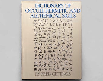 Dictionary of occult, hermetic, and alchemical sigils