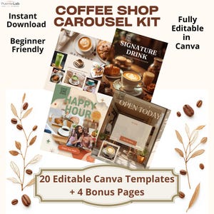 May include: A digital marketing kit featuring 20 editable Canva templates and 4 bonus pages for coffee shops. The design includes text reading COFFEE SHOP CAROUSEL KIT, SIGNATURE DRINK, HAPPY HOUR, and OPEN TODAY, displayed with coffee imagery.