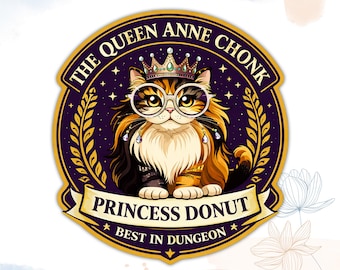 Princess Donut Cat Sticker – Queen Chonk Best in Dungeon Crawler Carl Inspired, Funny Fantasy Cat Meme