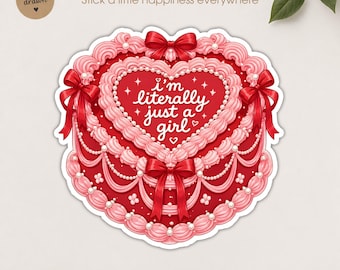 I’m Literally Just A Girl Waterproof Sticker, Cake Gifts, Trendy Stickers
