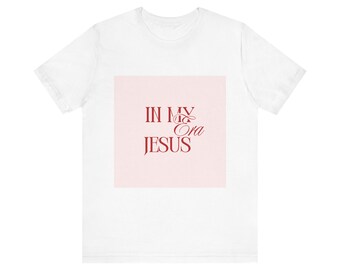 In My Era Jesus T-Shirt, Christian Apparel, Religious Graphic Tee