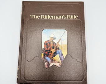 The Rifleman's Rifle Book 1st Edition 1982 Roger C. Rule Winchester's Model 70