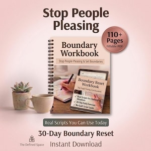 Stop People Pleasing Workbook | 30-Day Boundary Reset | Say No Without Guilt (Fillable PDF)