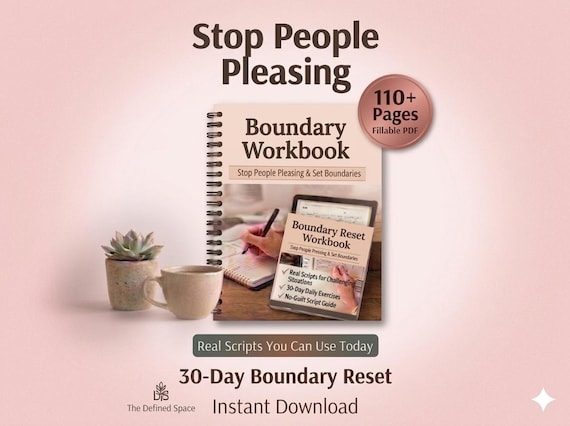 Stop People Pleasing Workbook | 30-Day Boundary Reset | Say No Without Guilt (Fillable PDF)