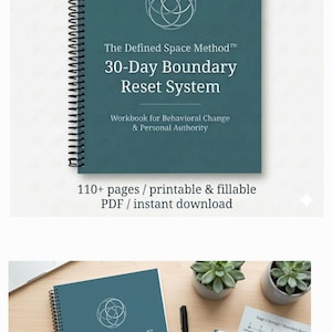 May include: A teal spiral-bound workbook titled "30-Day Boundary Reset System" with the text "The Defined Space Method." The workbook is for behavioural change and personal authority. The image also shows an open workbook with notes and a pen.