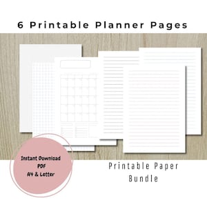 May include: A set of 6 printable planner pages featuring various layouts including grid, dot grid, lined, and a monthly calendar template. The text 6 Printable Planner Pages, Instant Download PDF A4 & Letter, and Printable Paper Bundle is visible.