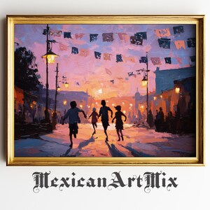 May include: Oil painting in a gold frame depicts children running down a street at sunset. The artwork features a warm color palette of pinks, oranges, and blues. Streetlights and festive banners add to the festive atmosphere. The text "Mexican Art Mix" is at the bottom.