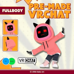 May include: A digital illustration of a pink hooded avatar with black ears and a black face with red eyes. The avatar is wearing a pink hoodie, dark blue pants, and pink sneakers. Text includes "PRE-MADE VRCHAT" and "VR CHAT".