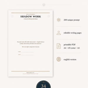 May include: A digital journal titled Shadow Work: A Journal for Meeting Your Shadow. It features 200 unique prompts, editable writing pages, and is a printable PDF in A4, US Letter, and A5 sizes. The document contains 34 pages in English.