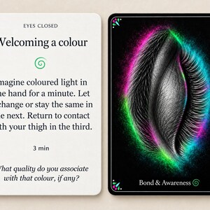 May include: Two rectangular cards. The left card has the text EYES CLOSED, Welcoming a colour, a green spiral icon, instructions to imagine colored light, 3 min, and a question. The right card features a black and white eye surrounded by a glowing neon pink, green, and blue aura, with the text Bond & Awareness and a green spiral icon.