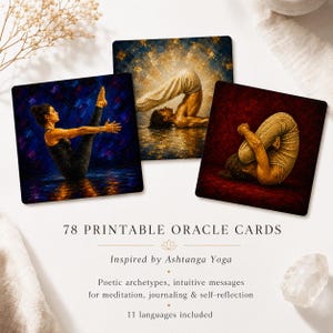 May include: Set of three oracle cards featuring yoga poses, with a dark blue, gold, and red background. The cards are square and display images of people in various yoga positions. Text on the cards reads "78 PRINTABLE ORACLE CARDS" and "Inspired by Ashtanga Yoga."